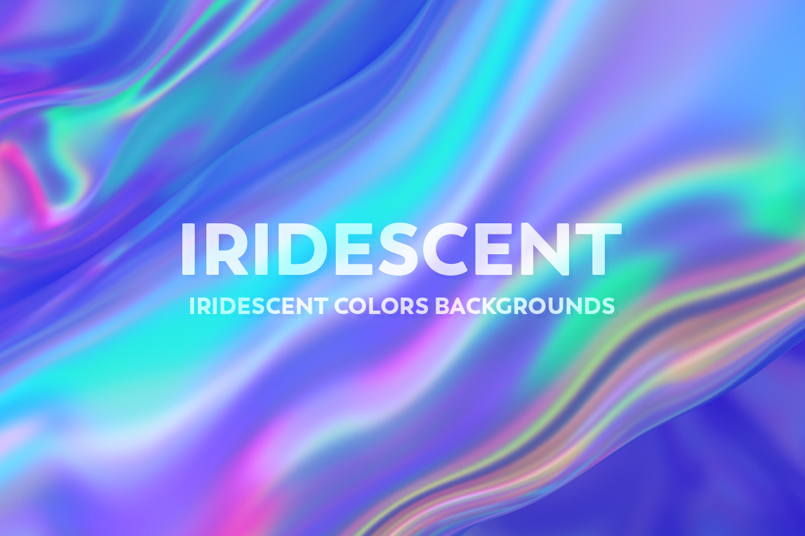 Iridescent Abstract Backgrounds Iridescent Abstract Backgrounds