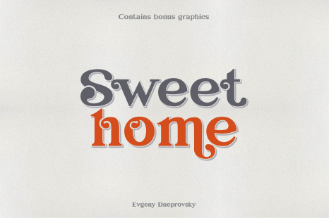 Sweet home + bonus