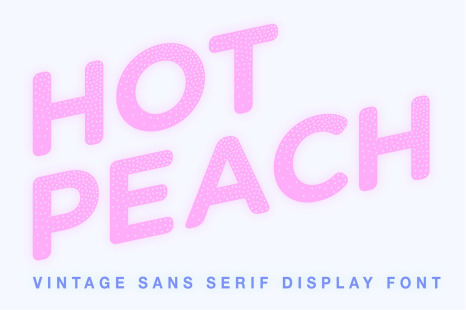 Hot Peach - Vintage Sans Serif Display Font