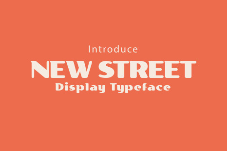 New Street - Bold Display Typeface