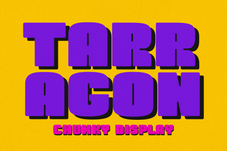Tarragon - Chunky Typeface