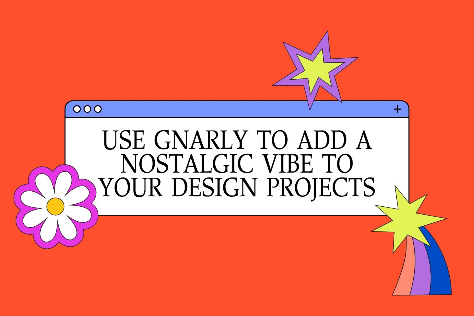 Gnarly - Nostalgic 1980s Typeface