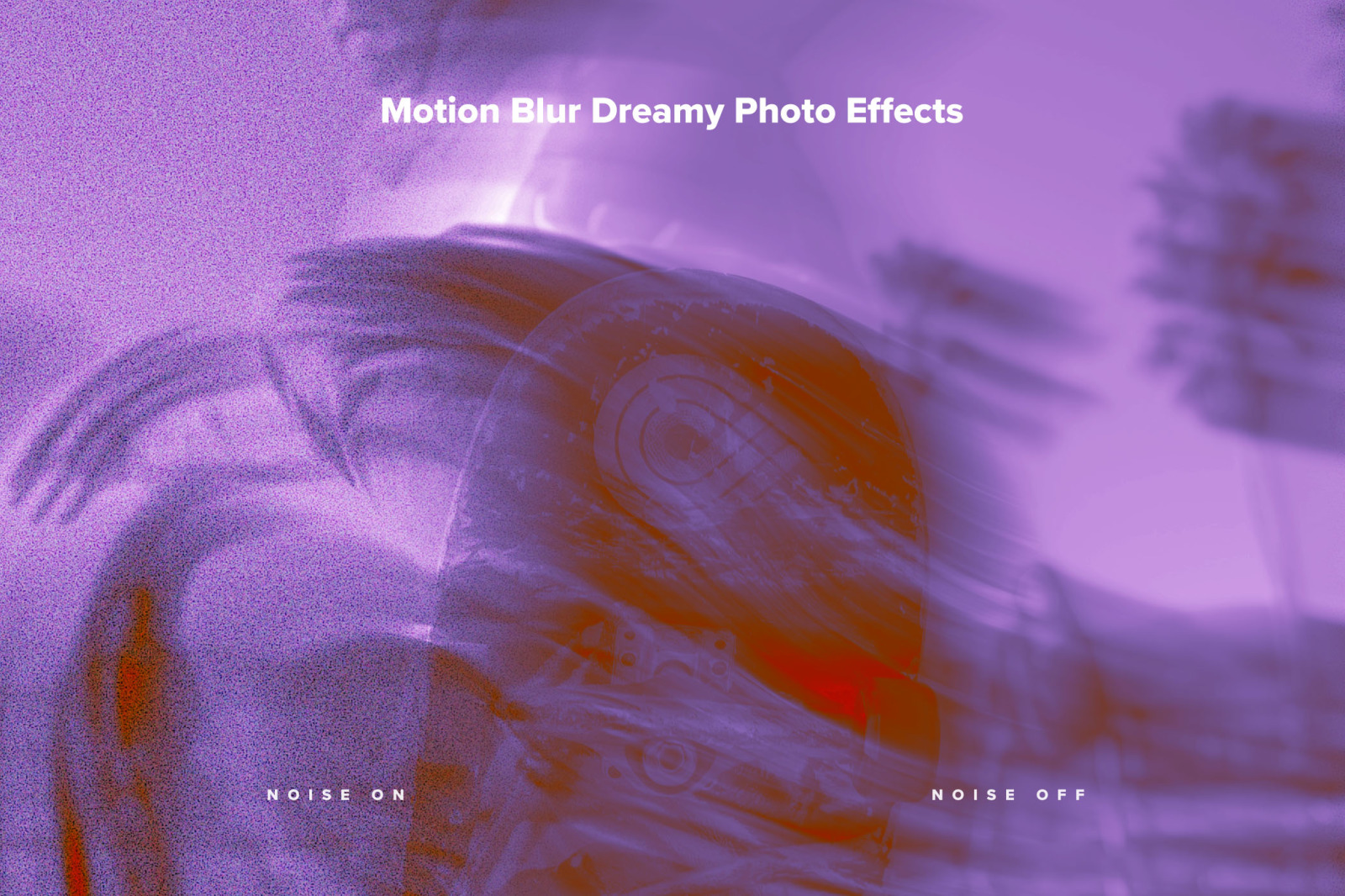 Dreamy Motion Blur Photo Effects