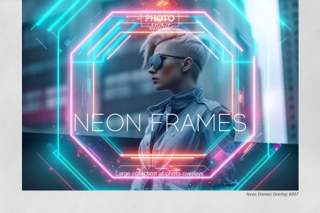 Neon Frames Effect Overlays