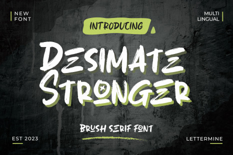 Desimate Stronger - Brush Serif