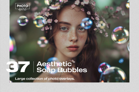 37 Aesthetic Soap Bubbles Effect Photo Overlays