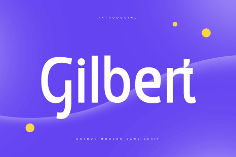 Gilbert – Unique Modern Sans Serif