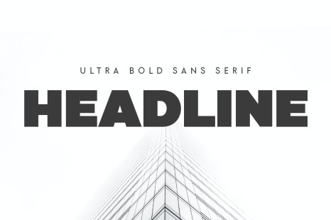 HEADLINE - Ultra Bold Sans Serif