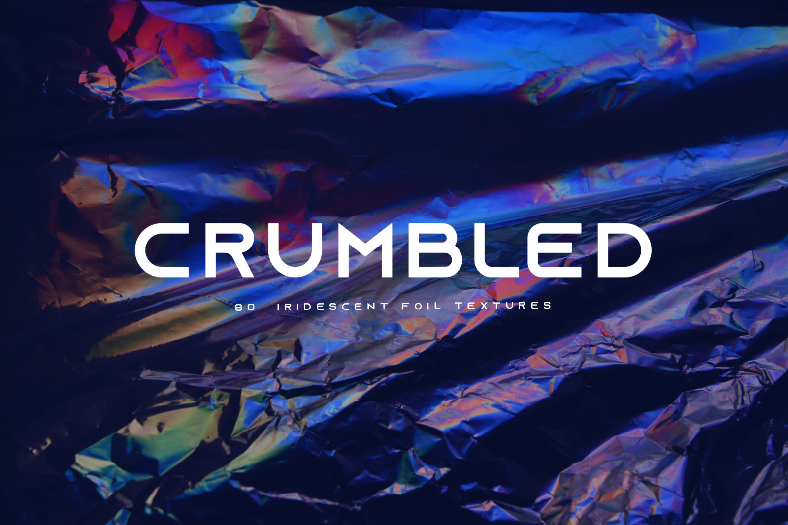 CRUMBLED - 80 FOIL TEXTURES
