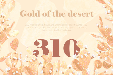 Gold of the desert #02, 310 cactus and rock mockups + 50 patterns